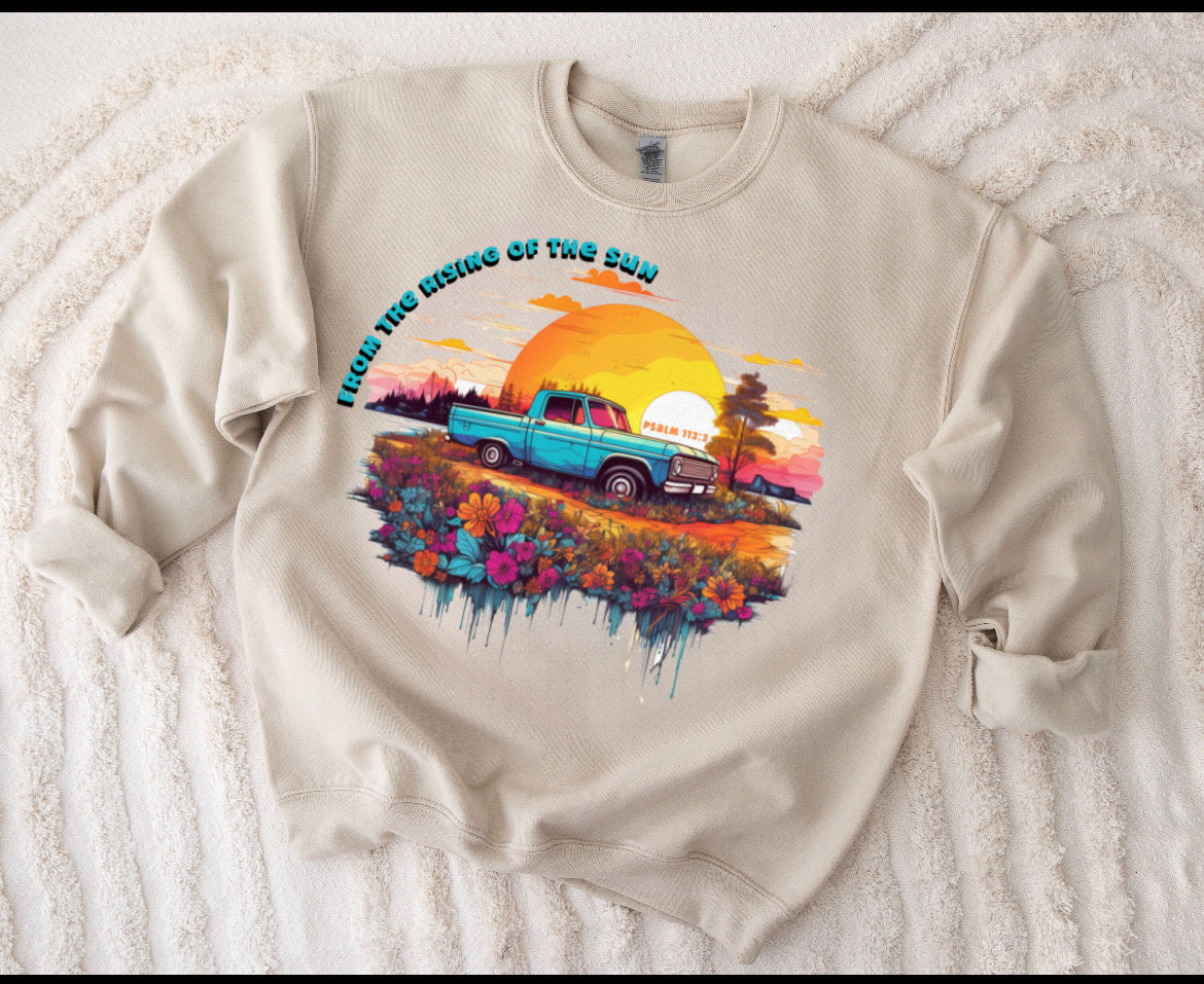 From the risin of the sun sweatshirt